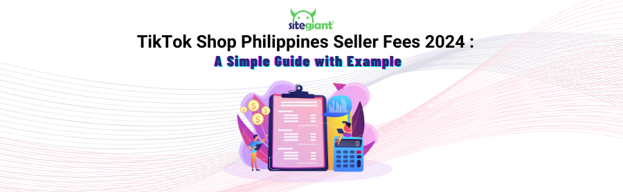 TikTok Shop Philippines Seller Fees 